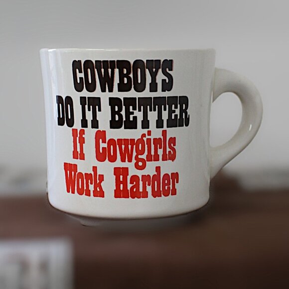 Vintage Cowboy Coffee Mug – “Cowboys Do It Better…” – Ceramic Western Cup - Picture 2 of 8